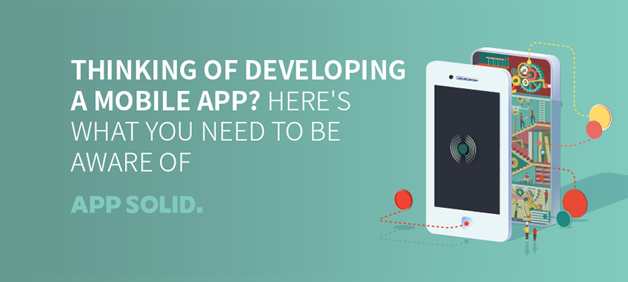 Thinking of Developing a Mobile App Here's What You Need To Be Aware Of Blog IMG.png